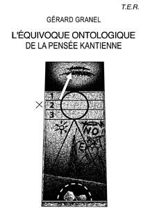 l'Équivoque ontologique de la pensée kantienne